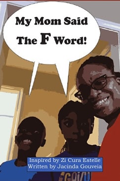 My Mom Saidthe F word